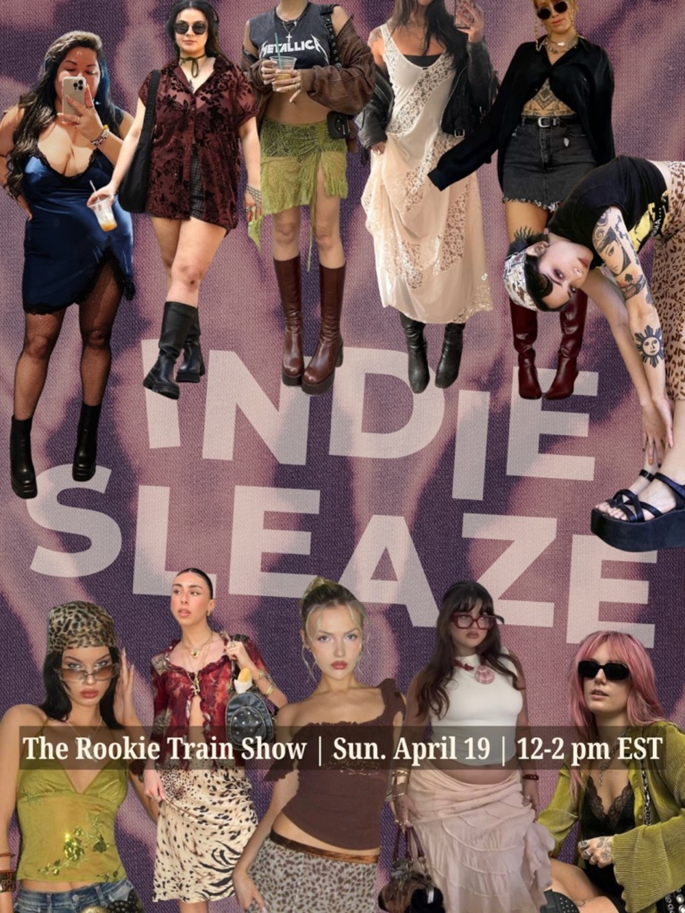 4/19 The Rookie Train Show: INDIE SLEAZE | Festival to After Dark • Y2K Denim
